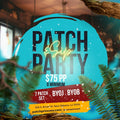 PATCH & SIP Party