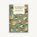 Pocket Nature : Mushroom Hunting