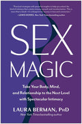 Sex Magic by Laura Berman PhD